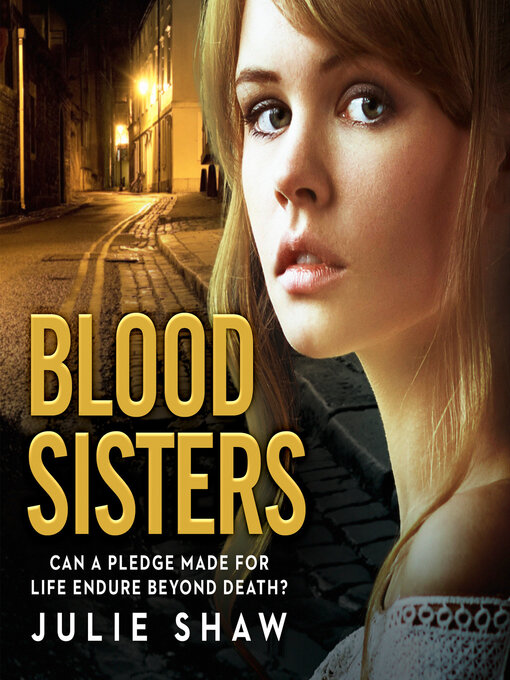 Title details for Blood Sisters by Julie Shaw - Available